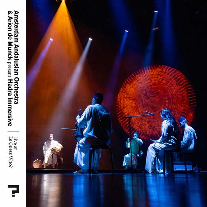 Amsterdam Andalusian Orchestra & Arion de Munck present 'Hadra Immersive' - Live at Le Guess Who? 2024